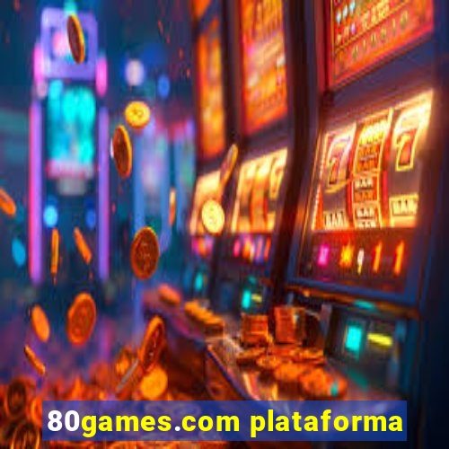 80games.com plataforma